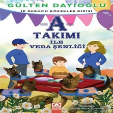 A Takımı - A Takımı Ile Veda Şenliği - Iz Sürücü Köpekler Dizisi 10
