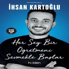Her Şey Bir Öğretmeni Sevmekle Başlar