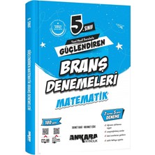 5.sınıf Güçlendiren Matematik Branş Denemeleri