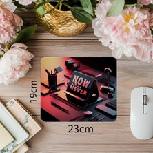 Luluyen Harekete Geç Mousepad – Now Or Never Yazılı - 19X23 cm 2 mm Dikdörtgen Ithal Baskılı Mouse Pad