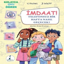 Imdaat! Telefonsuz Bir Hafta Nasıl Geçecek?