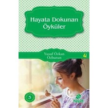 Hayata Dokunan Öyküler | Hayat Yayınları 9789756700914