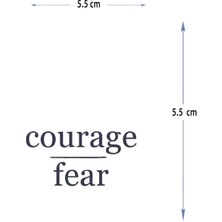 Tattoo MED-015 Yarı Kalıcı Courage Fear - Cesaret Korku Yazılı Dövme-Tatto