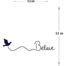 Tattoo MED-148 Yarı Kalıcı Believe Yazılı Kuş Desen Dövme-Tatto