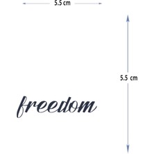 Tattoo MED-106 Yarı Kalıcı Freedom-Özgürlük Yazılı Dövme-Tatto