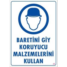 Baret Giy Uyarı Levhası 25X35 Kod:48