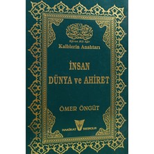 Kalblerin Anahtarı Insan Dünya ve Ahiret