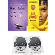 Beni Neden Sevmedin Anne? ve Çöl Çiçeği + Hediyeli