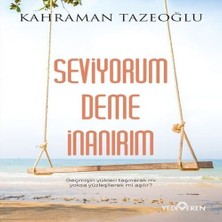 Seviyorum Deme Inanırım