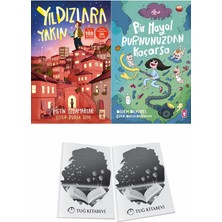 Yıldızlara Yakın ve Bir Hayal Burnunuzdan Kaçarsa + Hediyeli