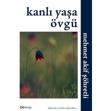 Kanlı Yaşa Övgü