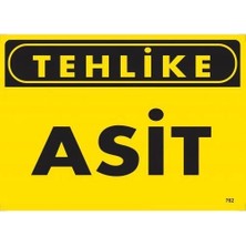 Tehlike Asit Uyarı Levhası 25X35 KOD:762