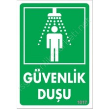 Güvenlik Duşu Uyarı Levhası 17,5X25 KOD:1017