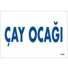 Çay Ocağı Uyarı Levhası 17,5X25 KOD:1658