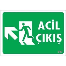 Acil Çıkış Uyarı Levhasi 25X35 Kod: 947