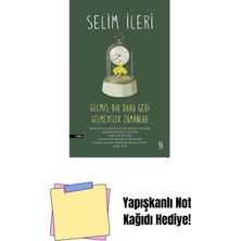 Geçmiş, Bir Daha Geri Gelmeyecek Zamanlar (Ciltli) + Yapışkanlı Not Kağıdı