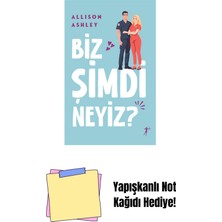 Biz Şimdi Neyiz? + Yapışkanlı Not Kağıdı