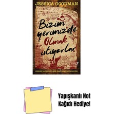 Bizim Yerimizde Olmak Istiyorlar + Yapışkanlı Not Kağıdı