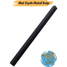 Dombay Lüx Çekme Kol Mat Siyah 768 mm 76,8 cm Metal Çekmece Sürgülü Aynalı Dolap Kulpu