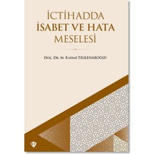 Ictihadda Isabet ve Hata Meselesi