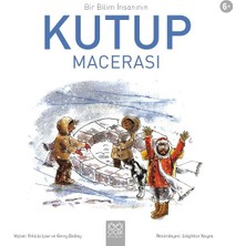 Bir Bilim Insanının Kutup Macerası