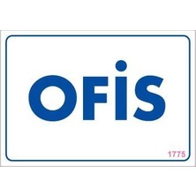 Ofis Uyarı Levhası 17,5X25 KOD:1775