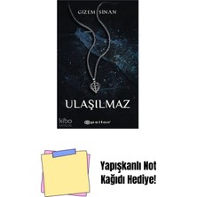 Ulaşılmaz + Yapışkanlı Not Kağıdı
