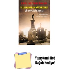 1922 Mudanya Mütarekesi Diplomasi Savaşı + Yapışkanlı Not Kağıdı