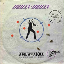 Duran Duran Bond Theme 1985 A Viev To A Kill 45LIK Plak