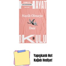 Hayat Okulu - Nazik Olmaya Dair + Yapışkanlı Not Kağıdı