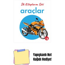 Ilk Kitaplarım - Araçlar (Ciltli) + Yapışkanlı Not Kağıdı