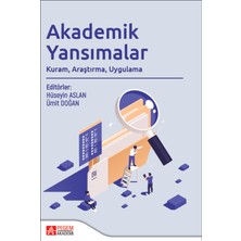 Akademik Yansımalar Kuram Araştırma Uygulama