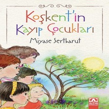 Koşkentin Kayıp Çocukları