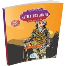 Büyük Kahramanlar - Fatma Üsteğmen