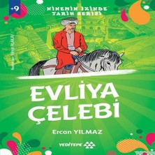 Ninemin Izinde Tarih Serisi - Evliya Çelebi