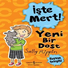 Işte Mert! - Yeni Bir Dost - Hayvan Sevgisi