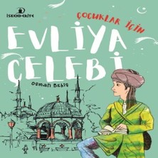 Çocuklar Için Evliya Çelebi
