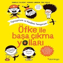Öfke Ile Başa Çıkma Yolları - Oynuyorum ve Kendimi Tanıyorum