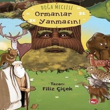 Doğa Meclisi: Ormanlar Yanmasın!