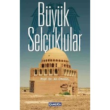 Büyük Selçuklular Prof. Dr. Ali Öngül