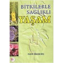Bitkilerle Sağlıklı Yaşam