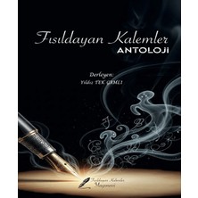 Fısıldayan Kalemler Antoloji