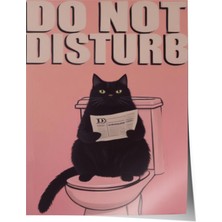 Çerçevesiz Poster, Do Not Dısturb – Komik Kedi Tipografisi, Ofis Dekoru Poster No: 109805