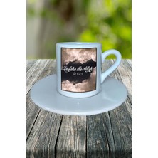 La Ilahe Illallah Baskılı Türk Kahvesi Fincanı Tabaklı Kişiye Özel Model 1