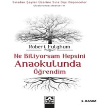 Ne Biliyorsam Hepsini Anaokulunda Öğrendim