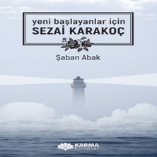 Yeni Başlayanlar Için Sezai Karakoç