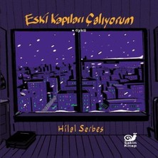 Eski Kapıları Çalıyorum