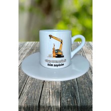 Vinç Operatörü Meslek Baskılı Türk Kahvesi Fincanı Tabaklı Kişiye Özel Model 2