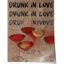 Çerçevesiz Poster, Drunk In Love – Şarap Kadehleri, Genç Odası Dekoru Poster No: 109810