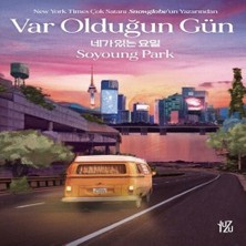 Var Olduğun Gün